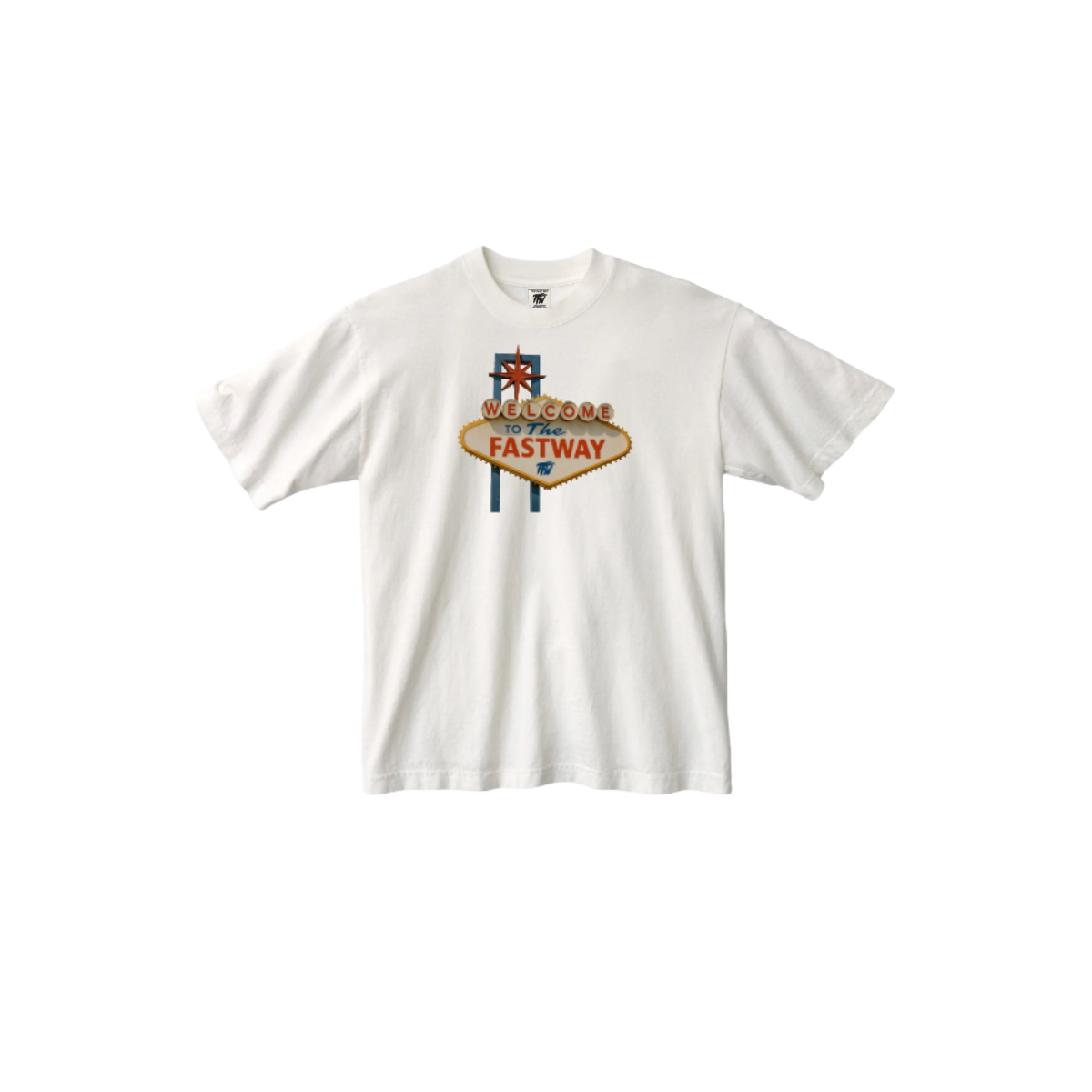 “welcome to the fast way” tee